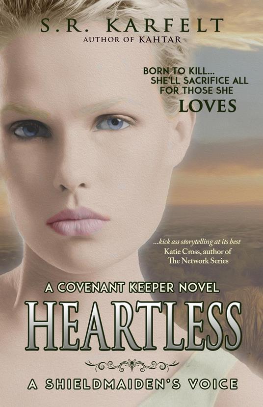 Heartless A Shieldmaiden's Voice