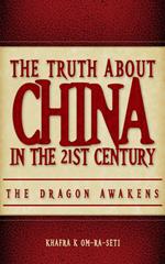 The Truth About China in the 21st Century