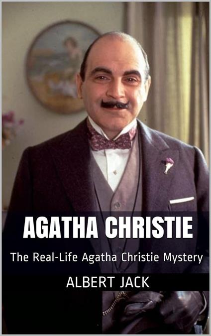 The Real-Life Agatha Christie Mystery