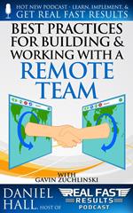 Best Practices for Building and Working with a Remote Team
