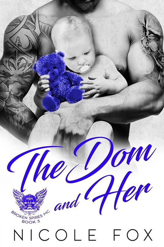 The Dom and Her: A Bad Boy Motorcycle Club Romance