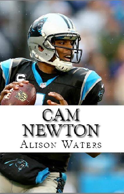 Cam Newton - Alison Waters - ebook