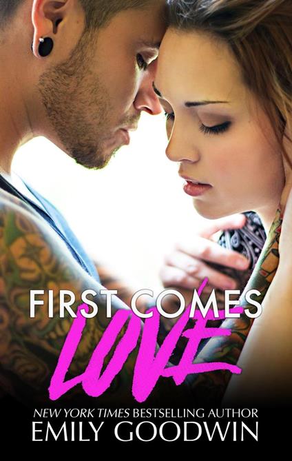 First Comes Love - Emily Goodwin - ebook