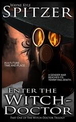Enter the Witch Doctor