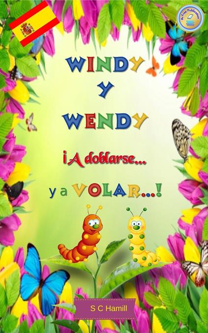 Windy y Wendy iA Doblarse ya Volar! - S C Hamill - ebook