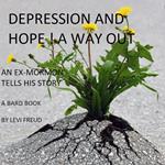 Depression and Hope a Way Out!