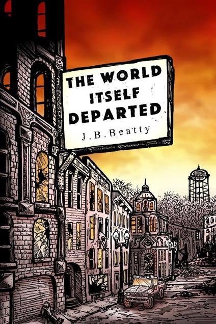 The World Itself Departed