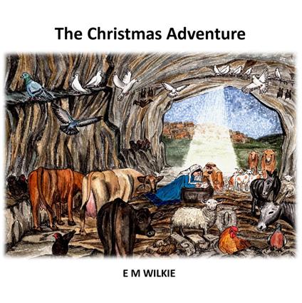 The Christmas Adventure - E. M. Wilkie - ebook