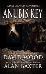 Anubis Key- A Jake Crowley Adventure