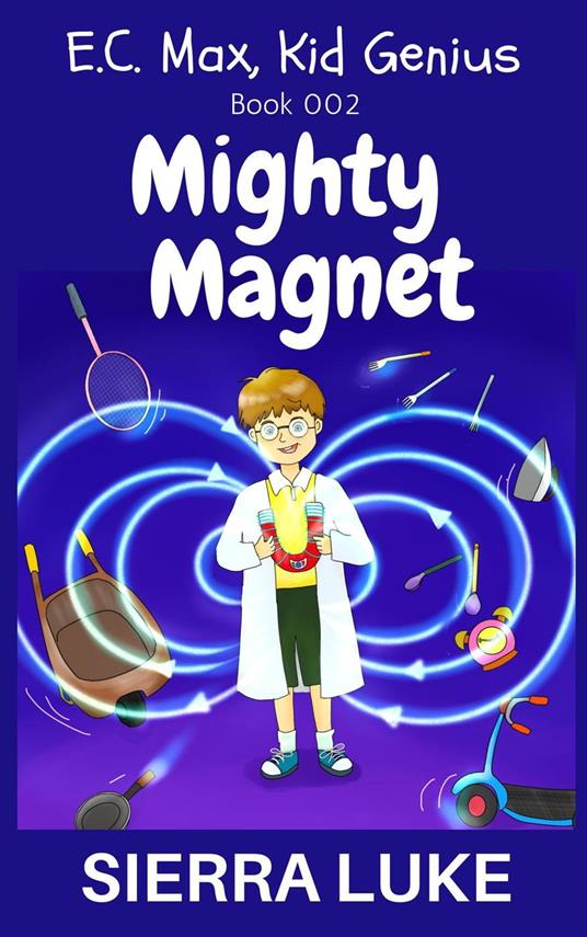 Mighty Magnet - Sierra Luke - ebook
