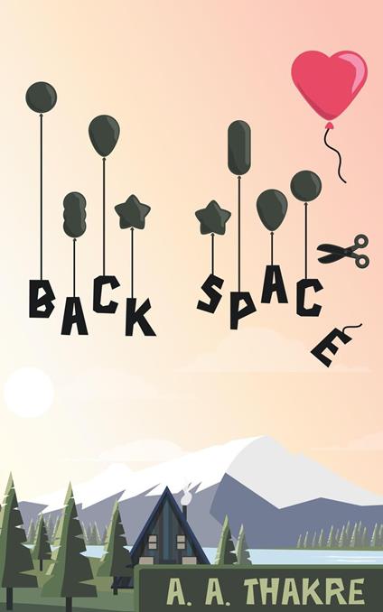Backspace - A. A. Thakre - ebook