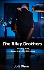 The Riley Brothers