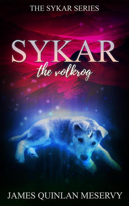 Sykar the Volkrog - James Quinlan Meservy - ebook