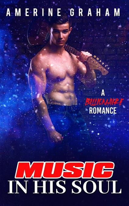 Music in his Soul - Amerine Graham - ebook