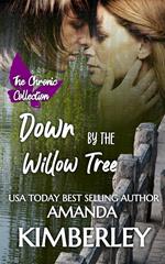 Down by the Willow Tree