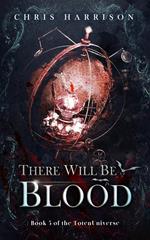 There Will Be Blood