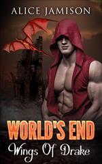World’s End: Wings Of Drake Book 3