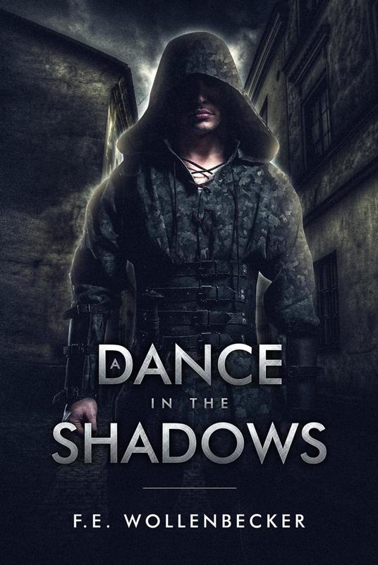 A Dance In the Shadows - F.E. Wollenbecker - ebook