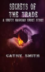 Secrets of the Trade: A Shifty Magician Short Story