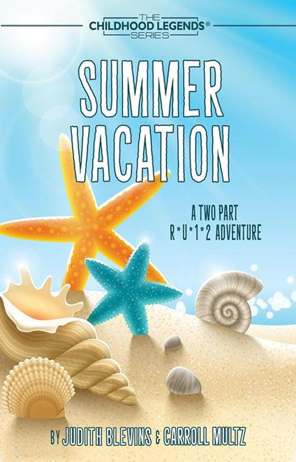 Summer Vacation - Judith Blevins,Carroll Multz - ebook
