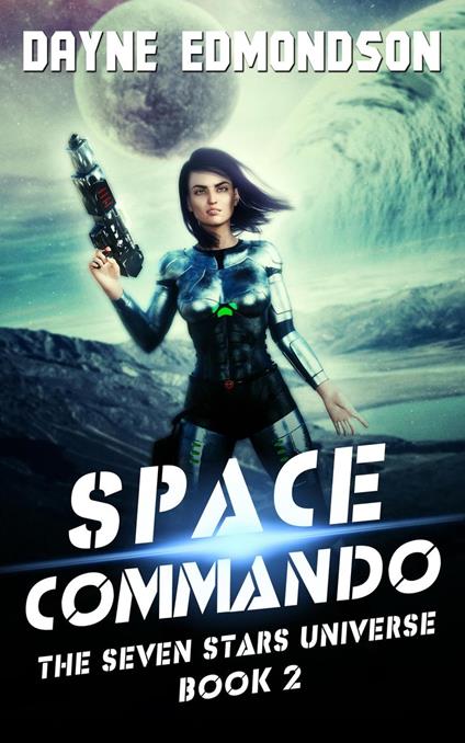 Space Commando - Dayne Edmondson - ebook