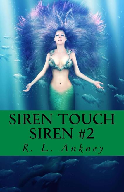 Siren Touch - R. L. Ankney - ebook
