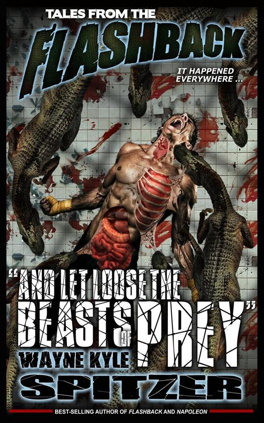 Tales from the Flashback: "And Let Loose the Beasts of Prey"