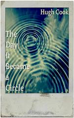 The Day It Became a Circle