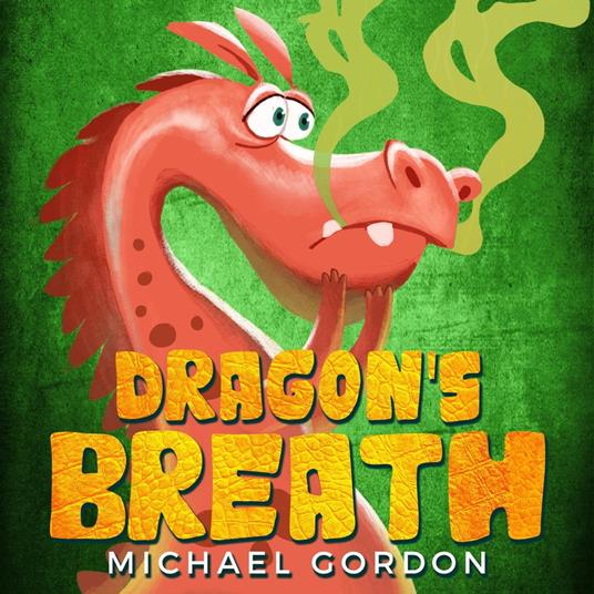Dragon's Breath - Michael Gordon - ebook