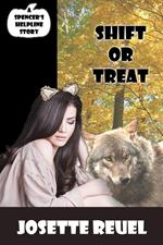 Shift or Treat