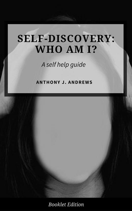 Self Discovery: Who Am I?