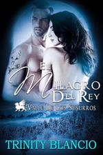 El Milagro del Rey