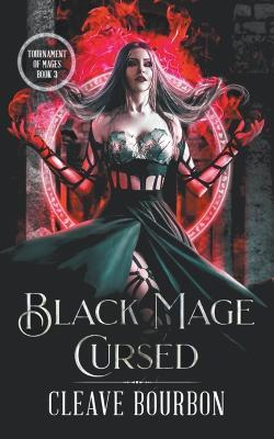 Black Mage: Cursed - Cleave Bourbon - cover