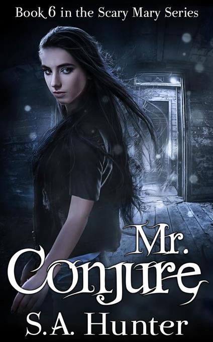 Mr. Conjure - S.A. Hunter - ebook
