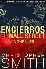Encierros en Wall Street