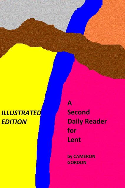A Second Daily Reader for Lent - Illustrated Edition