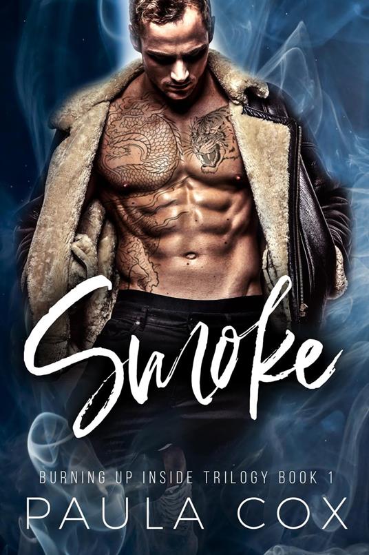 Smoke: A Dark Bad Boy Romance
