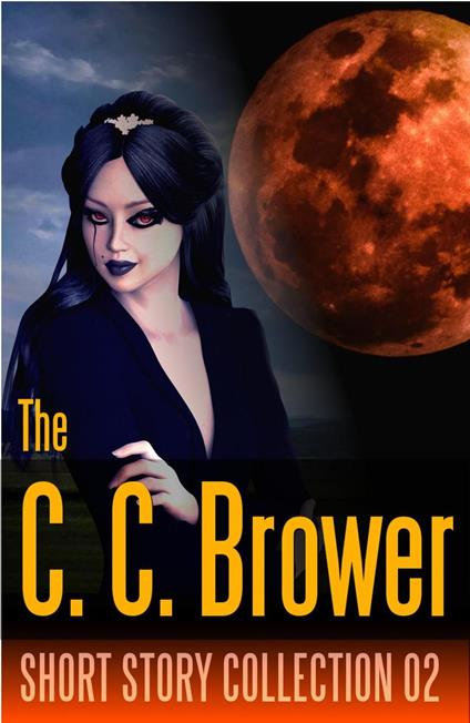 C. C. Brower Short Story Collection 02
