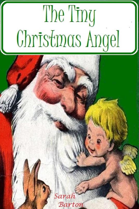 The Tiny Christmas Angel - Sarah Barton - ebook