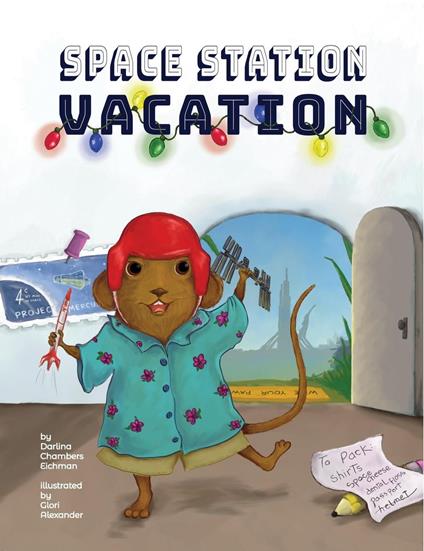 Space Station Vacation - Darlina Eichman - ebook
