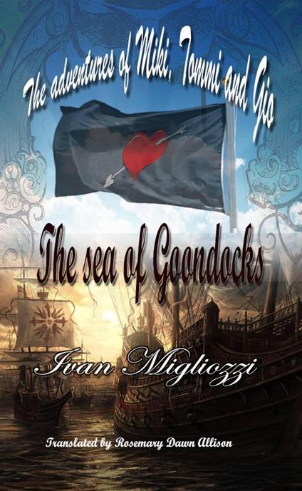The Sea of Goondocks - Ivan Migliozzi - ebook