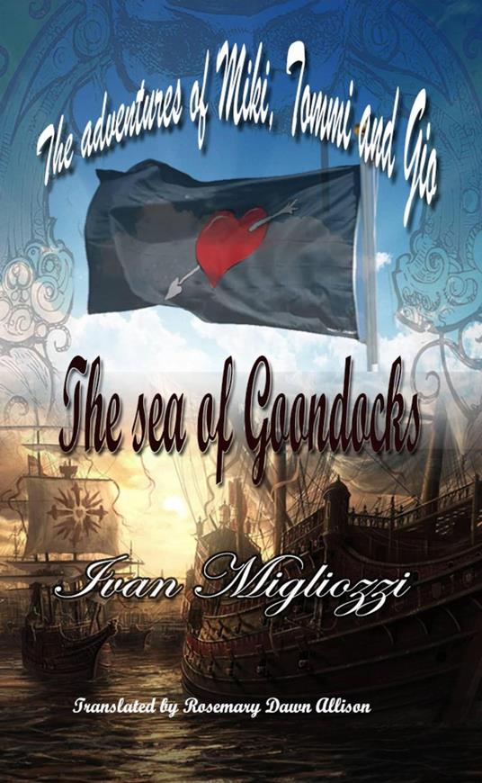 The Sea of Goondocks - Ivan Migliozzi - ebook