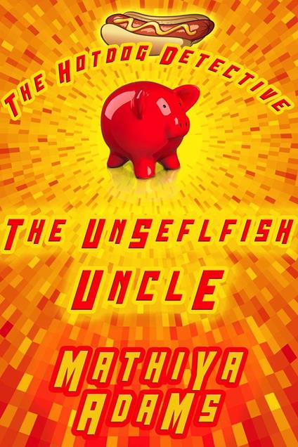 The Unselfish Uncle