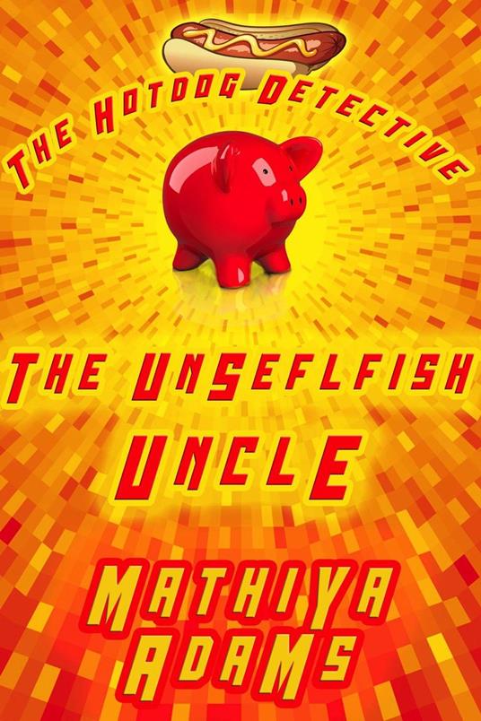 The Unselfish Uncle