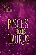 Pisces Floors Taurus: Signs of Love #4.5
