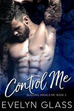 Control Me: An MC Romance