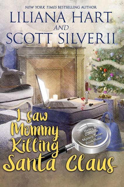 I Saw Mommy Killing Santa Claus (Book 3)