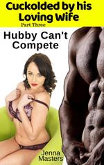 Hubby Can't Compete