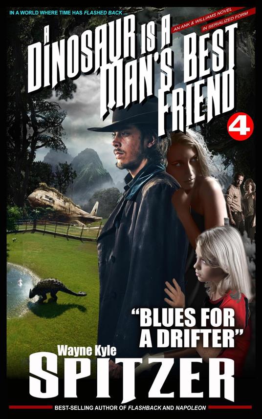 A Dinosaur Is A Man's Best Friend: "Blues for a Drifter"