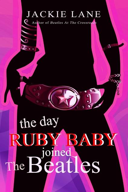 The Day Ruby Baby Joined The Beatles